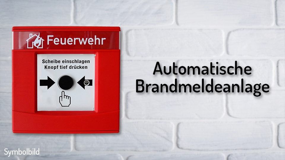 Automatische Brandmeldeanlage – Brandeinsatz BMA